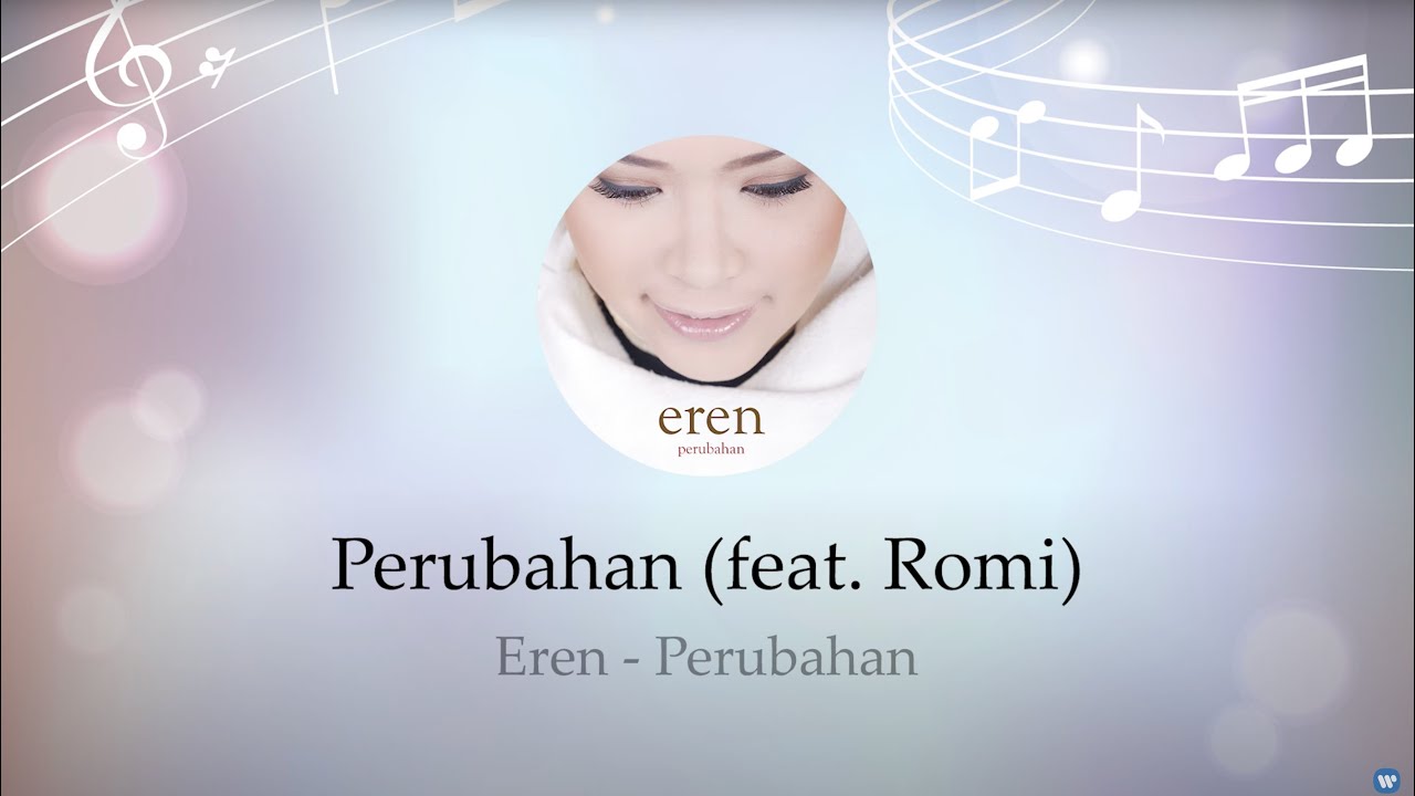 Eren - Perubahan feat. Romi  (Lirik Video)