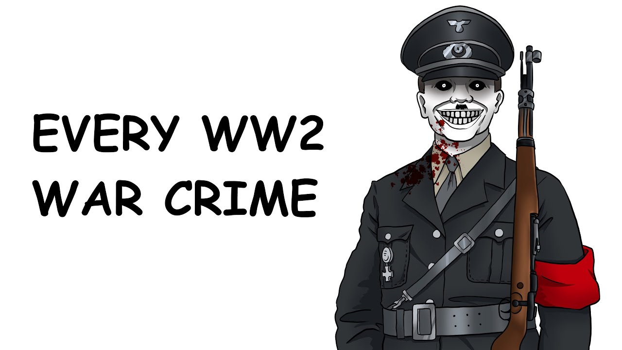Every Major WW2 War Crime, in 21 Minutes