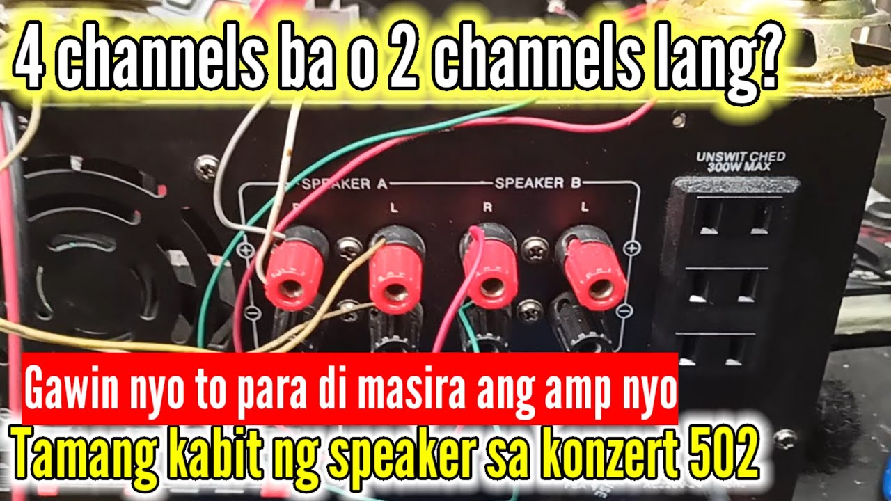 Tamang Guide sa pagkabit ng speaker sa amplifier para iwas sunog ang amplifier nyo