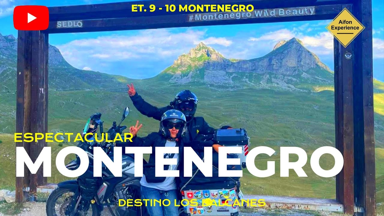MONTENEGRO en MOTO.  AVENTURA y un poco de TENSIÓN