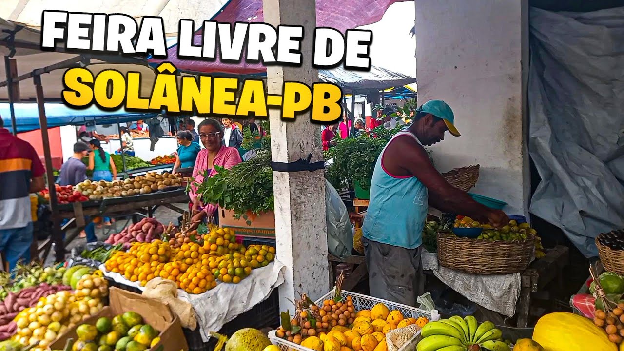 FEIRA LIVRE DE SOLÂNEA-PB!!!23/03/2024