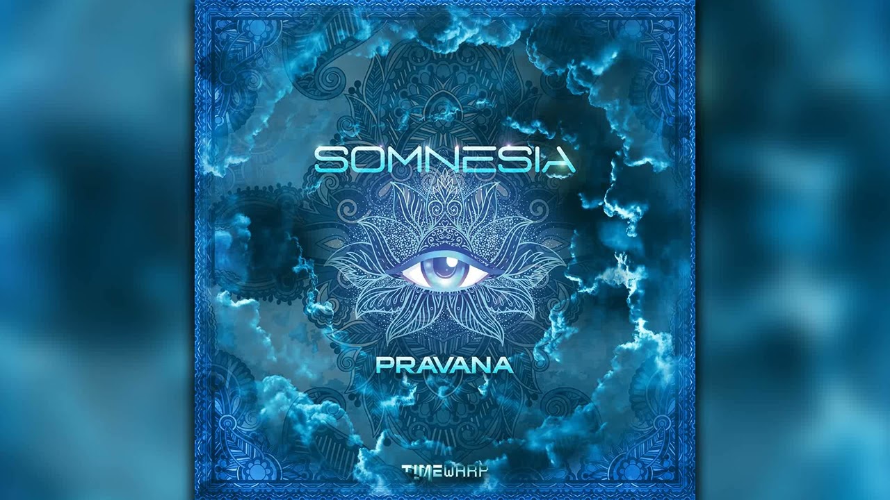 Somnesia - Pravana (timewarp148/Geomagnetic Records/Psytrance)::Full Album