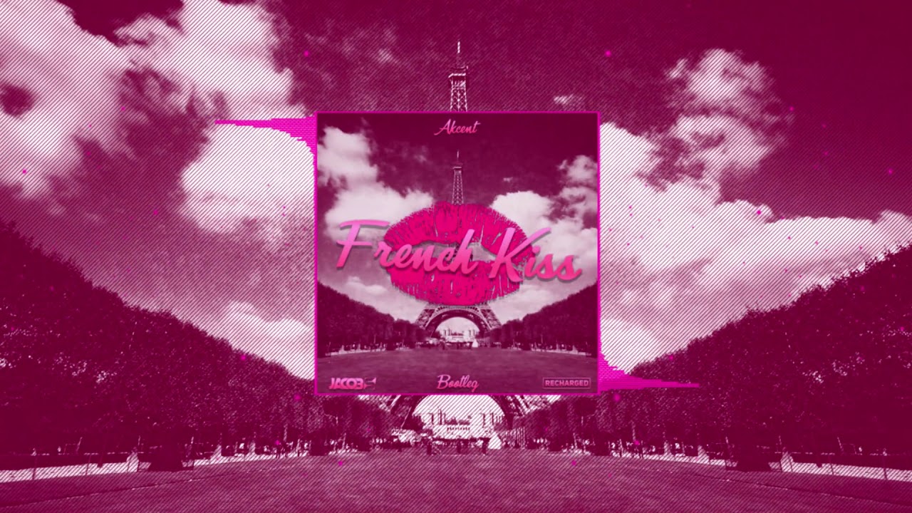 Akcent - French Kiss (Jacob S & ReCharged Bootleg)