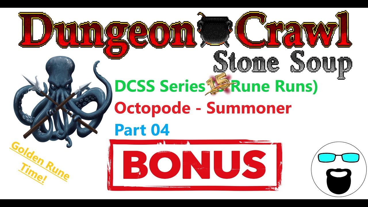 DCSS (Dungeon Crawl Stone Soup) Series - 3-Rune Runs - Octopode - Summoner [Part 04]