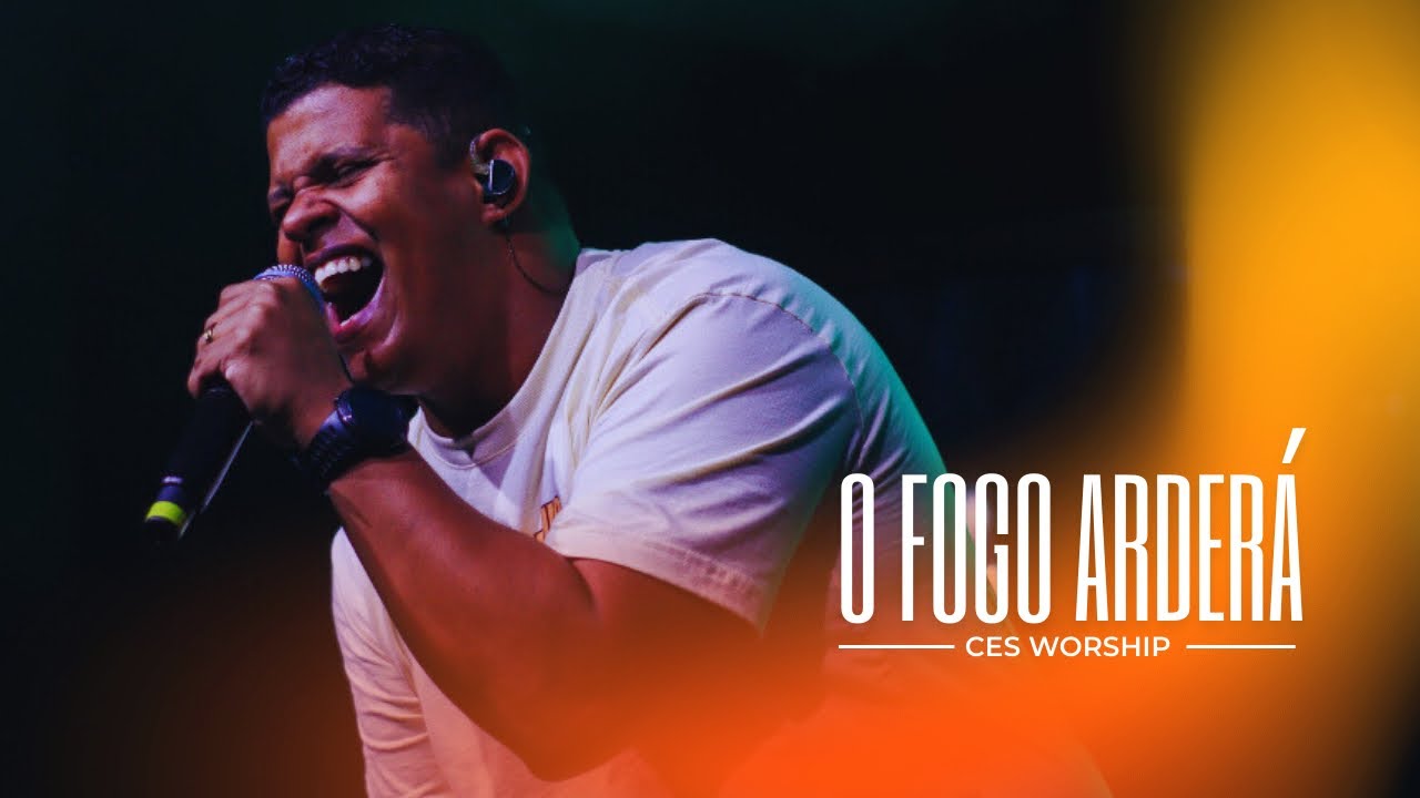 CES Worship - O fogo Arderá - Gerlan Porfírio (Cover - CES Online)