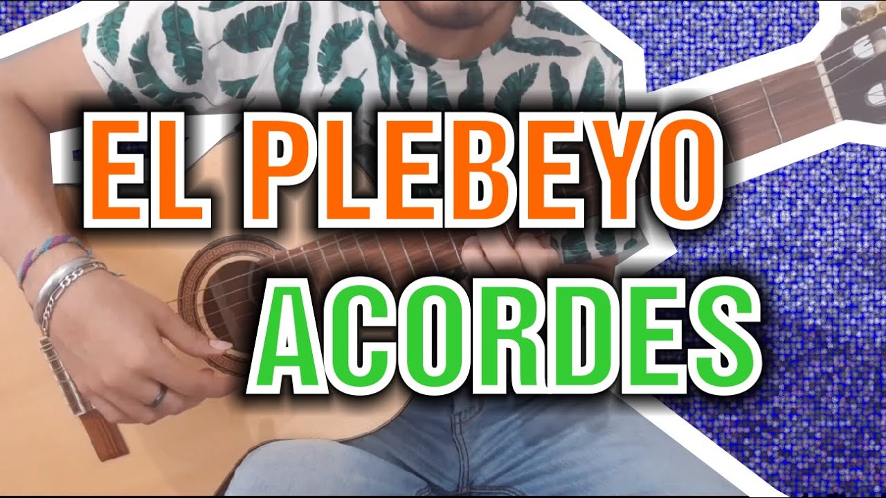 ♫ El Plebeyo (ACORDES) - Los Morochucos | Vals