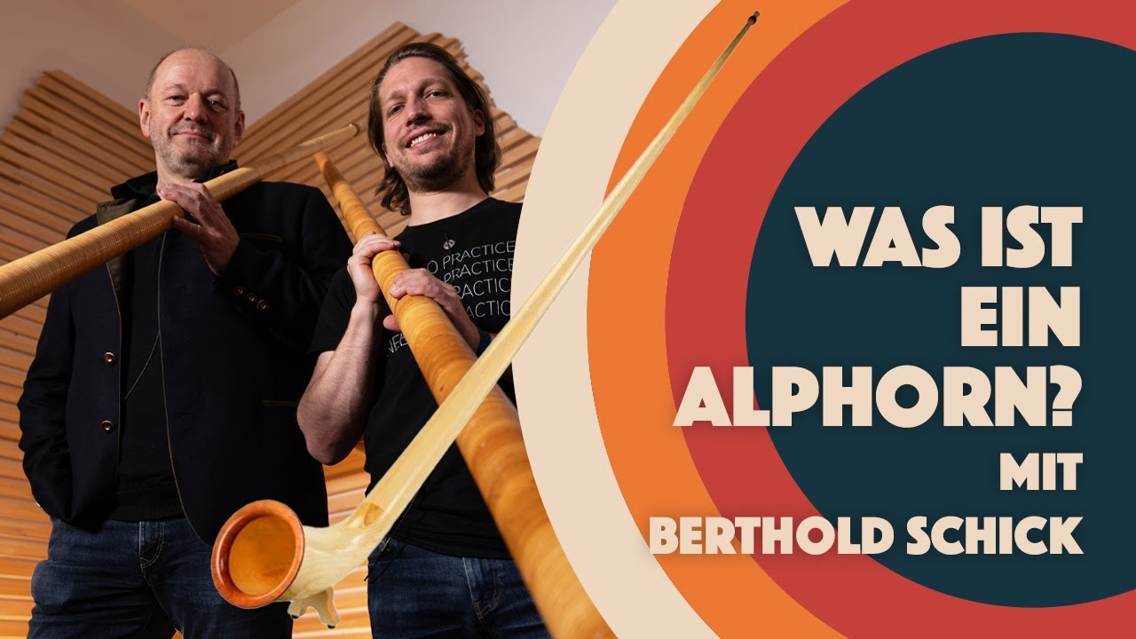 Alles übers Alphorn spielen in 15 Minuten | mit Berthold Schick | Thomann Brass & Winds