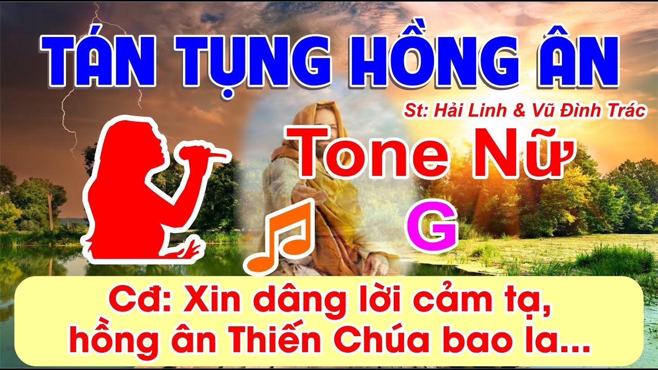 Tán Tụng Hồng Ân - Karaoke Tone Nữ - (St: Hải Linh & Vũ Đình Trác) - BEAT DỄ HÁT NHẤT
