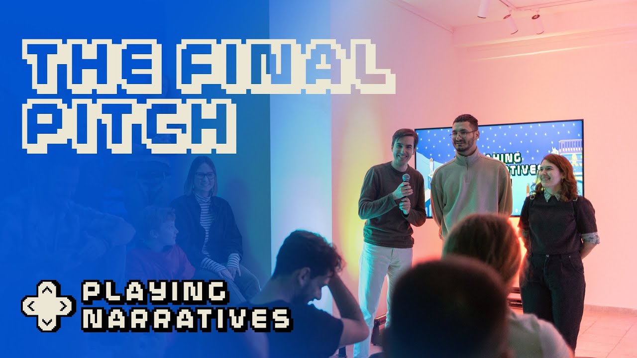 Final Pitches - Playing Narratives program 2023