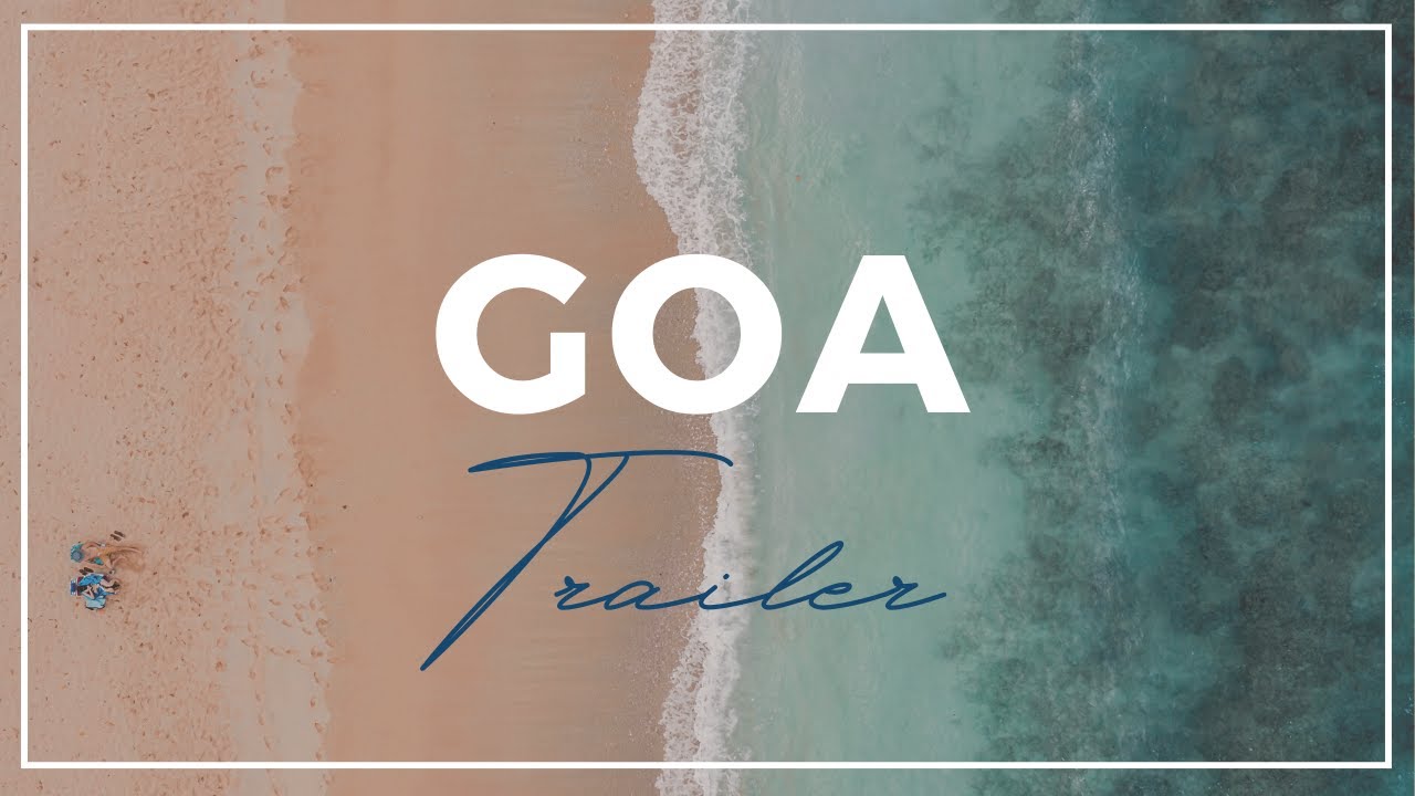 GOA Travel Series || Trailer ||