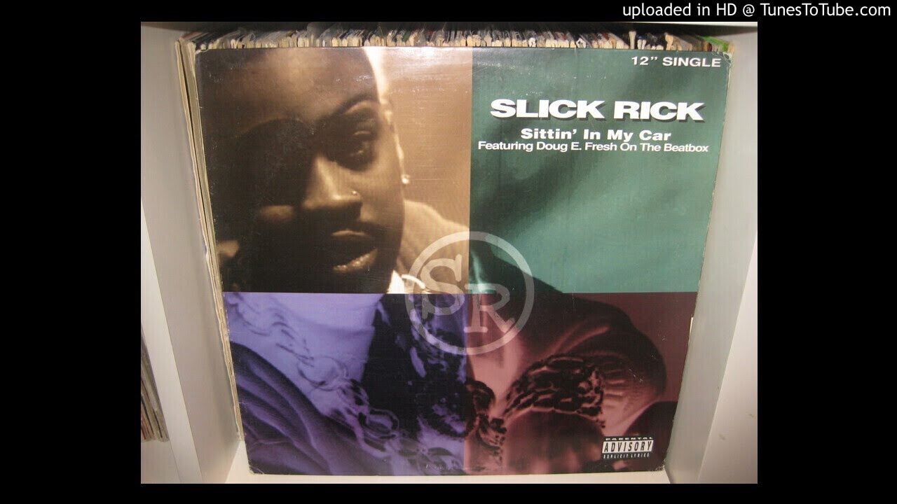 SLICK RICK  sitting in my car feat DOUG E FRESH  on the  BEATBOX ( def mix 3,38 ) 1995.
