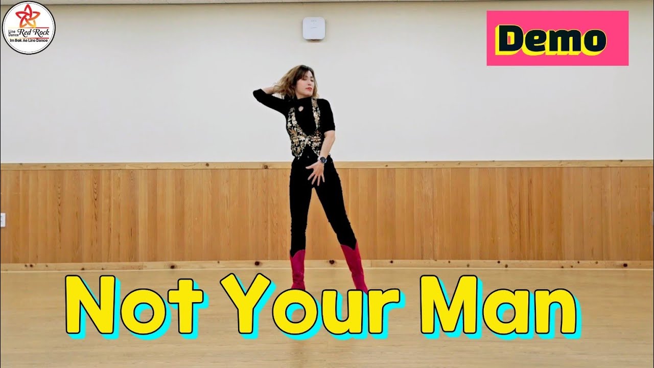 [Not Your Man] Linedance #High Improver #Choreo: Andrew Hayes(UK)