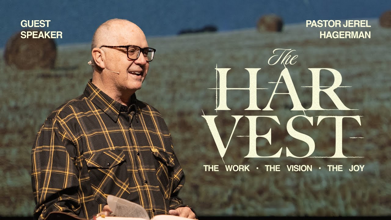 Pastor Jerel Hagerman | John 4:27-42 | The Harvest