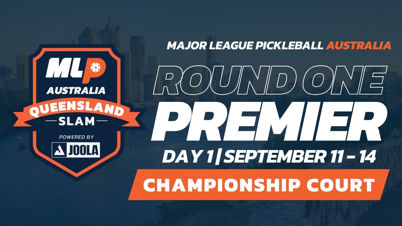 Championship Court | Queensland Pickleball Slam - Round One (Day One) MLP Australia