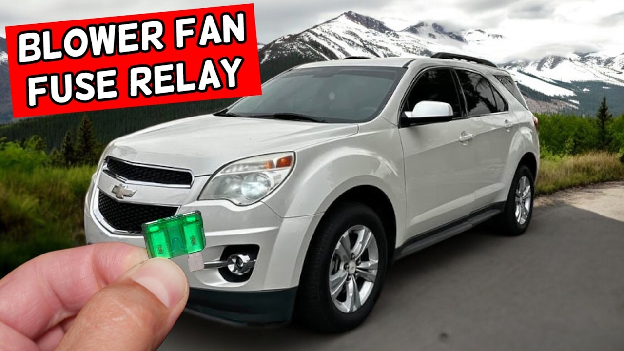 CHEVROLET EQUINOX Blower Motor Fan Fuse Relay Location Replacement 2010 2011 2012 2013 2014 2015 201