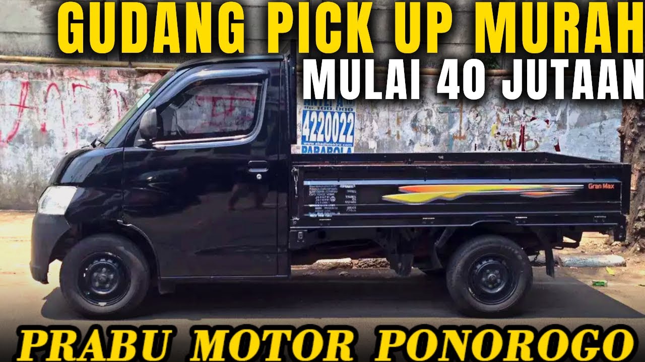 Mobil Murah Pick Up Prabu Motor Ponorogo Update Stock Hari Ini Mulai 40 Jutaan