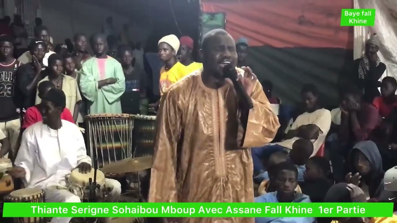Thiante Serigne Sohaibou Mboup Avec Assane Fall Khine  1er Partie