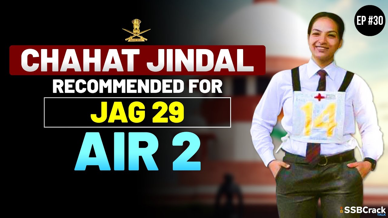 Chahat Jindal JAG 29 | OTA Women AIR-2 | SSBCrack Talks #30