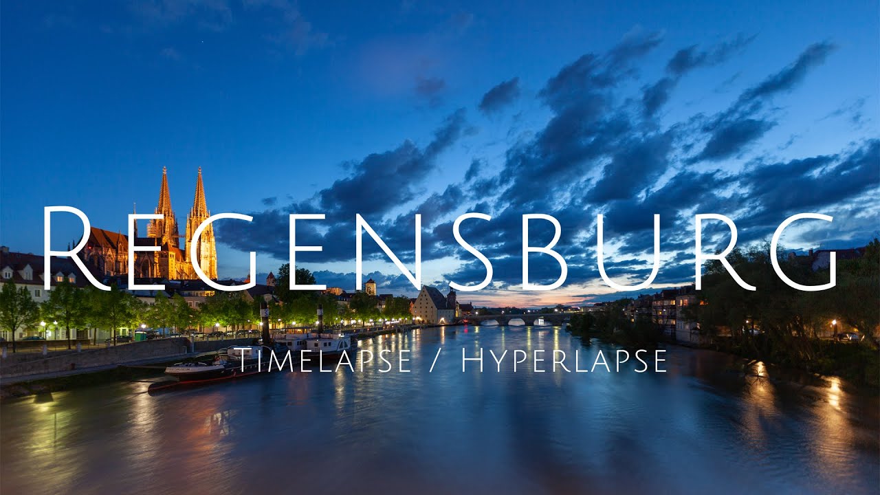 Regensburg Timelapse und Hyperlapse 2020