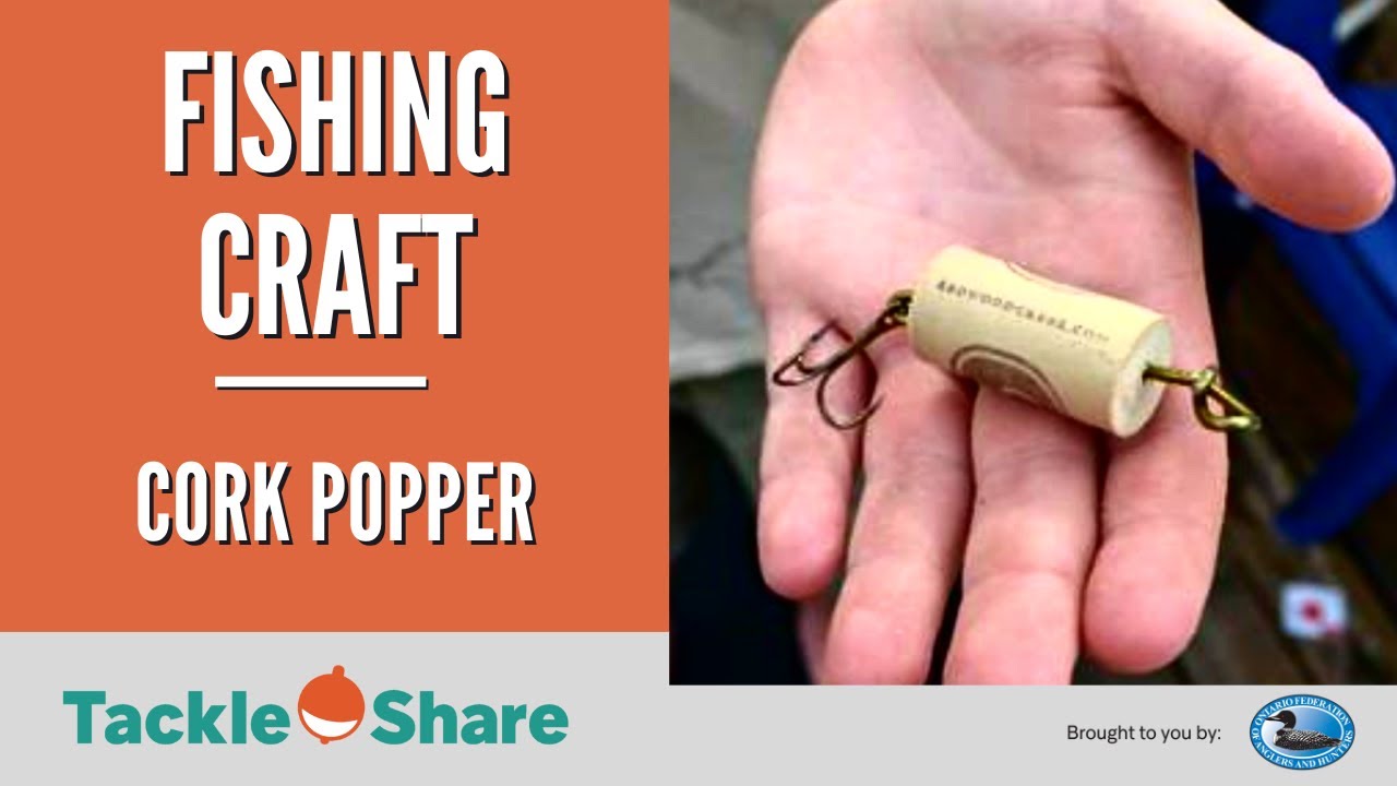 DIY Fishing Craft - Cork Popper Fishing Lure (Topwater Bass Lure)
