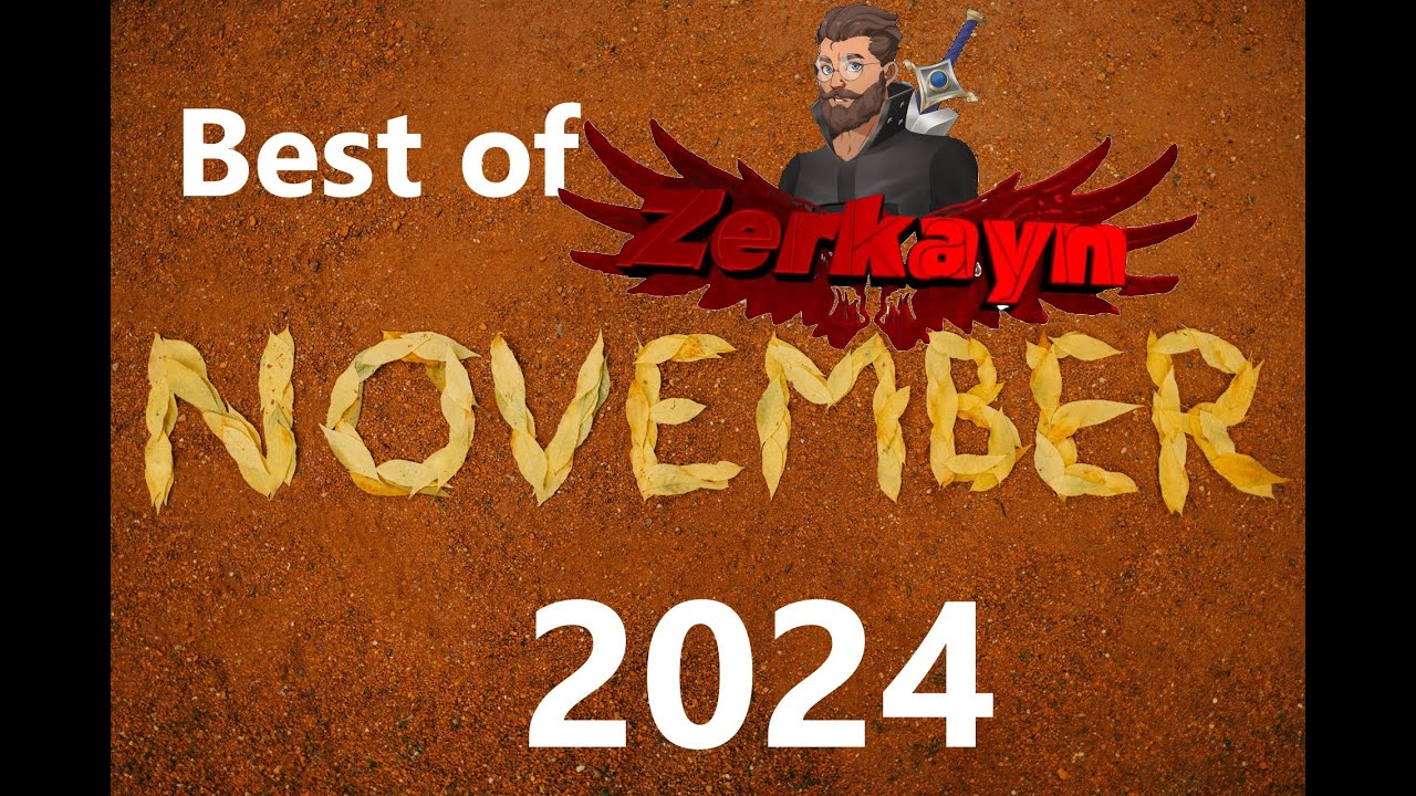 Best of Zerkayn November 2024