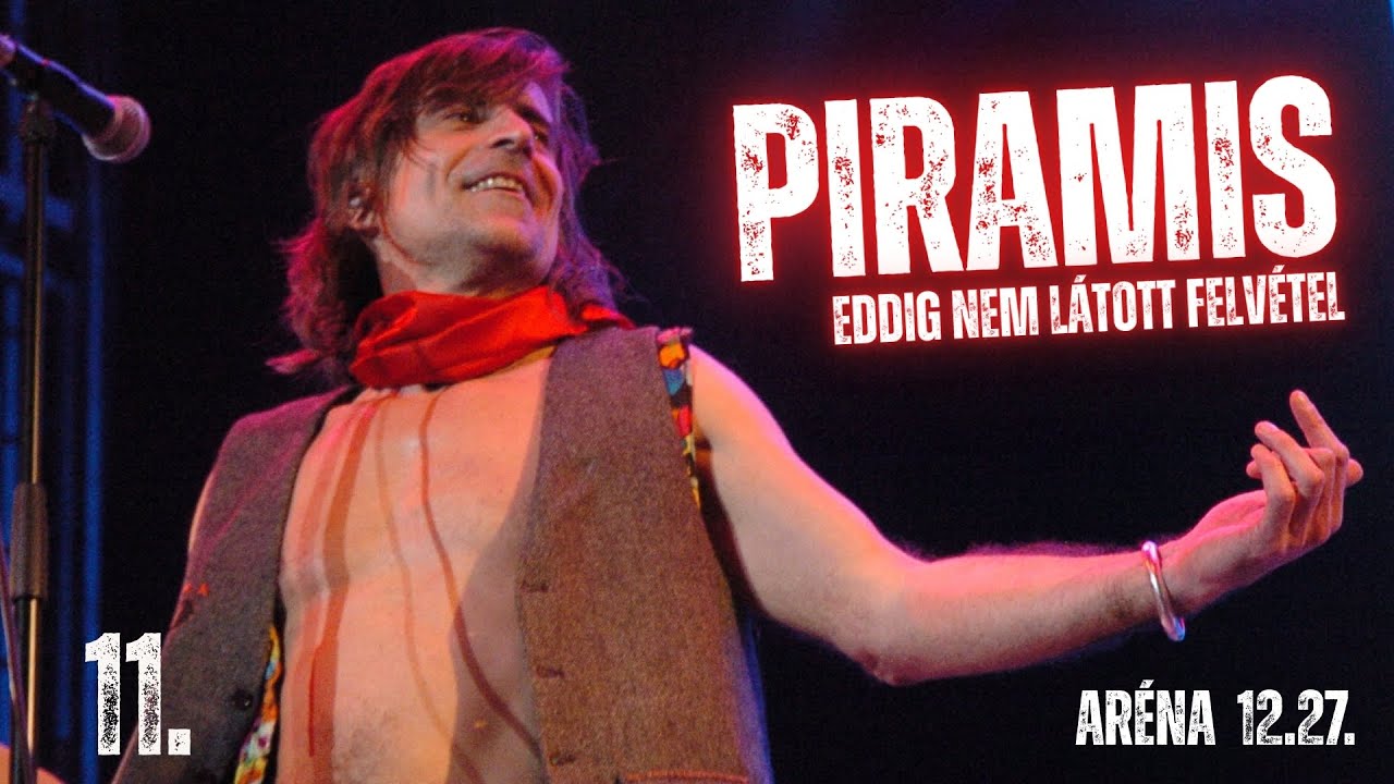 PIRAMIS - Kívánj igazi ünnepet - 12.27.  ARÉNA