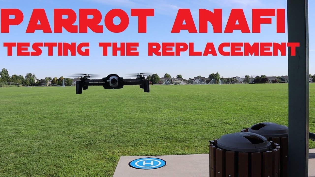 Parrot Anafi Replacement Test Flight