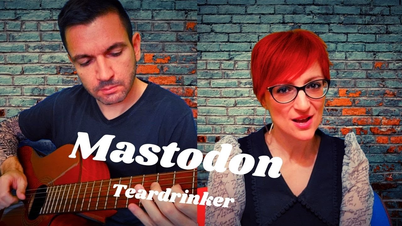 Mastodon's Teardrinker, but played like a ballad