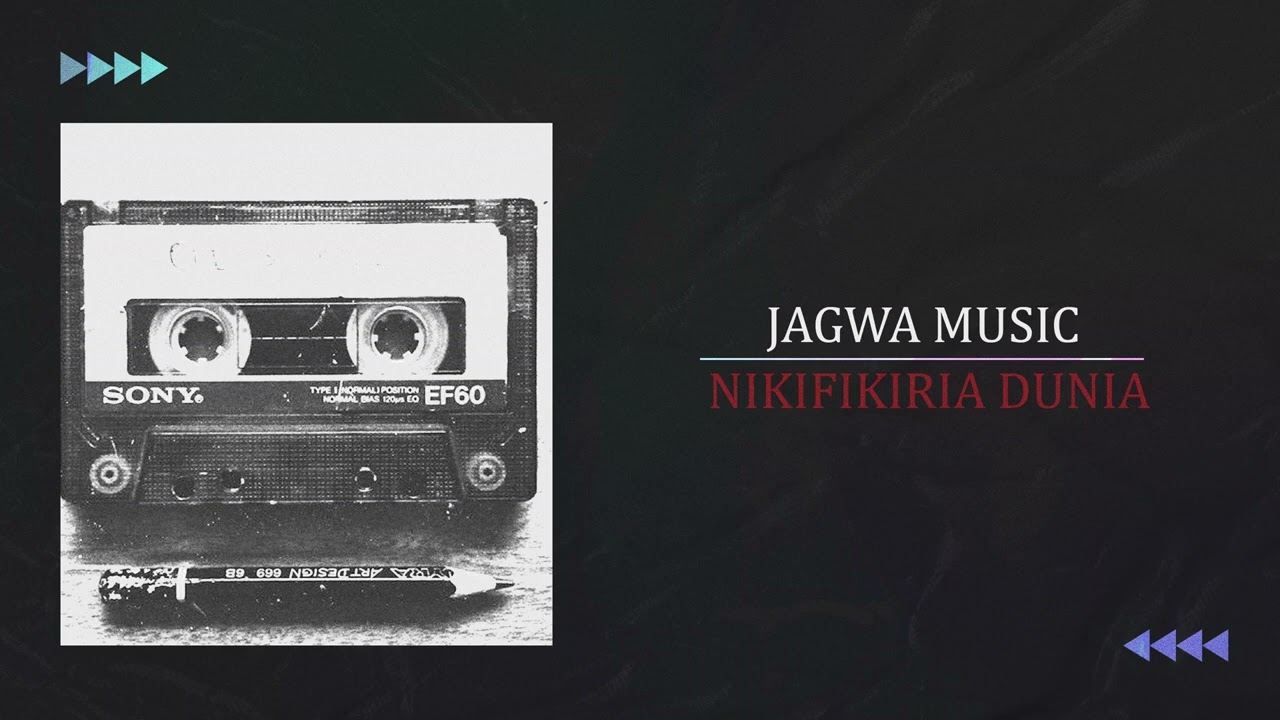 JAGWA MUSIC - NIKIFIKIRIA DUNIA