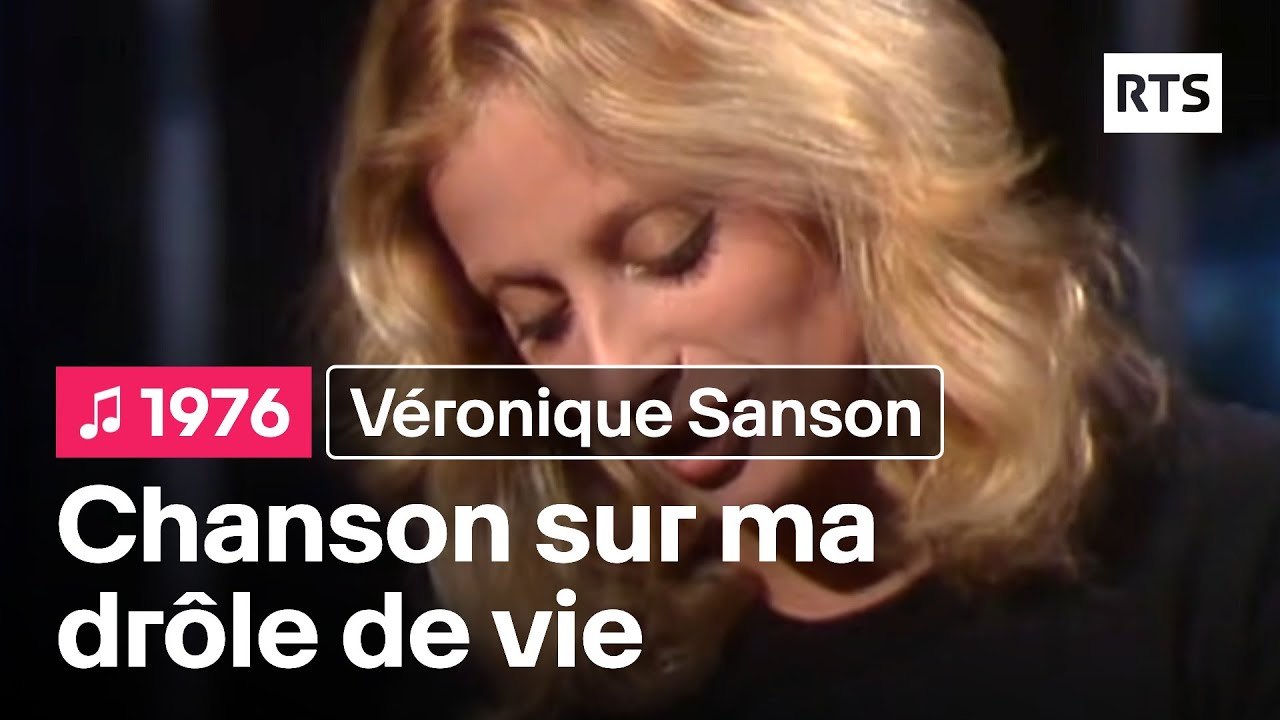 Véronique Sanson - Chanson sur ma drôle de vie (1976)