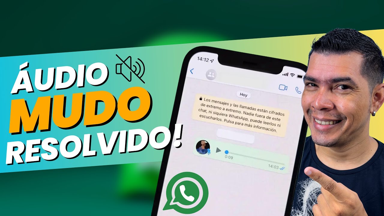 &Aacute;UDIO DO WHATSAPP MUDO? VEJA COMO RESOLVER E DESCUBRA O MOTIVO!