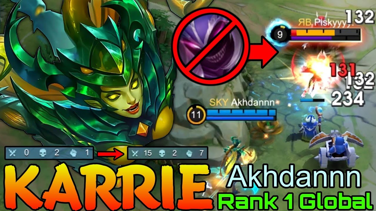 Late Game Monster Karrie Bad Start Comeback - Top 1 Global Karrie by Akhdannn - Mobile Legends