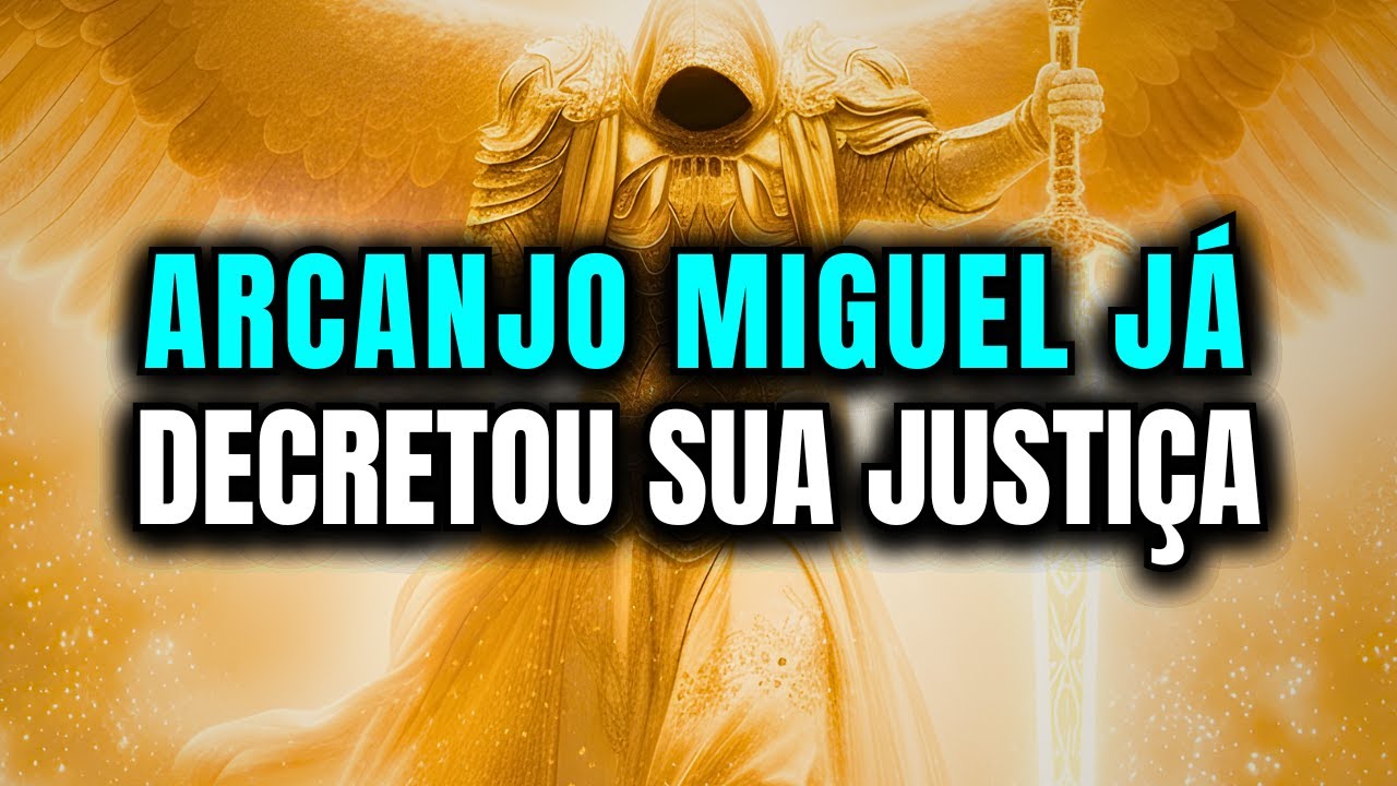 ARCANJO MIGUEL DECRETOU: 3 Coisas que Vão Acontecer Com Quem Tentou Te Derrubar