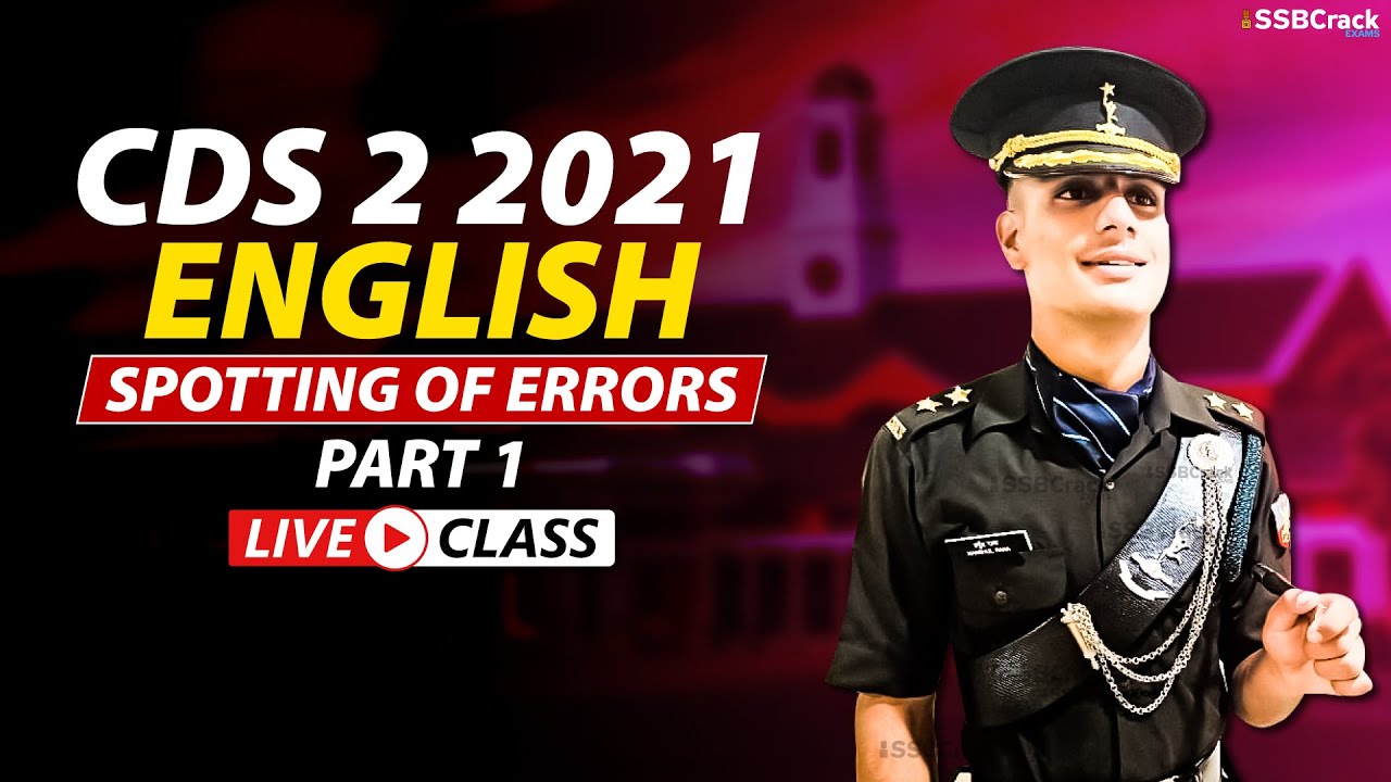 CDS 2 2021 | 500 Most Expected Questions in English | Spotting Of Errors Live Class | Part 1