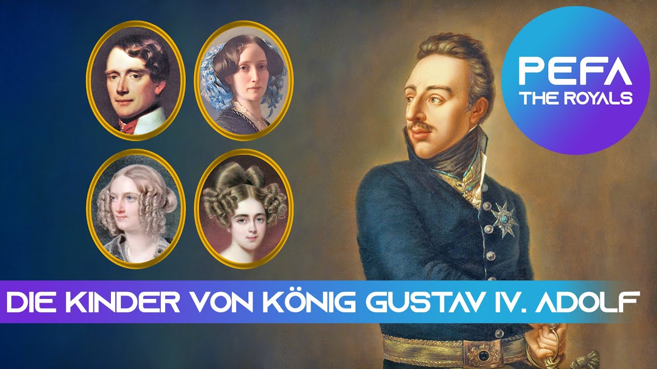 Die Kinder von K&ouml;nig Gustav IV. Adolf (Texte mit Bildern)