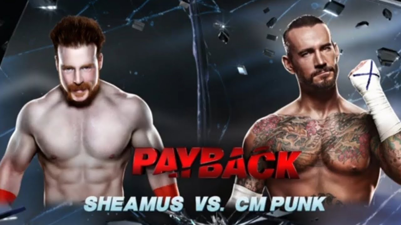 Sheamus vs CM Punk | Payback | WWE 2k15 PS4