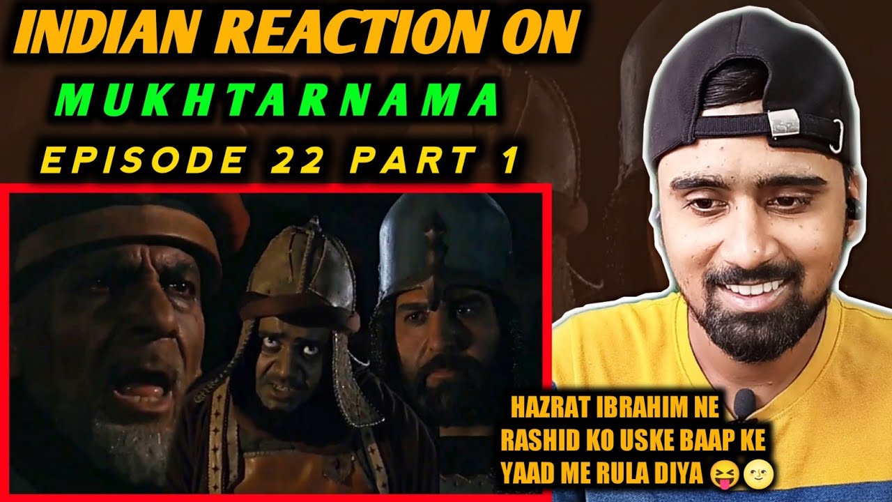 Indian Reacts To Mukhtarnama Episode 22 (Part 1) | Indian Reactions !!