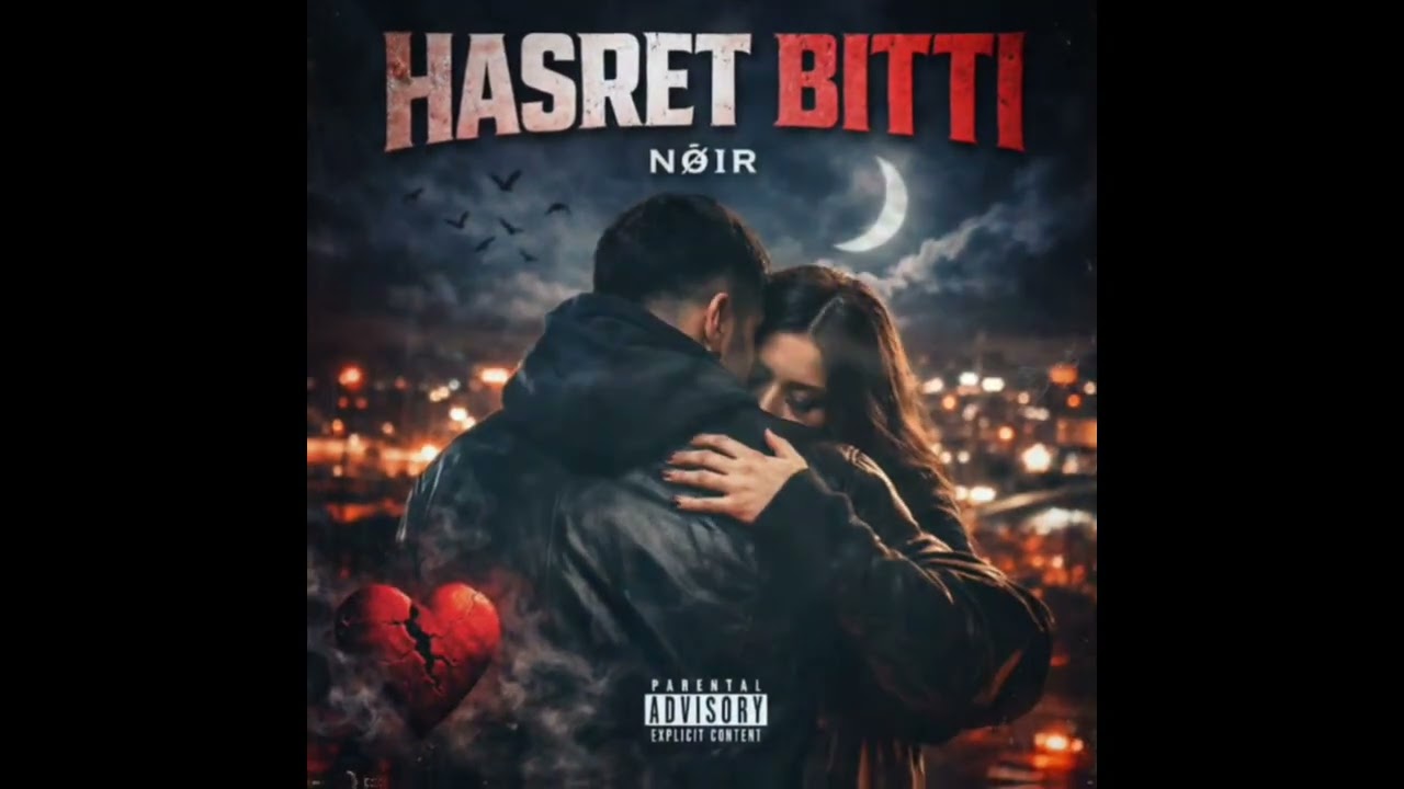 HASRET BİTTİ - NØIR