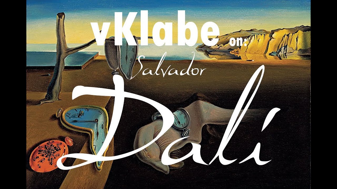 vKlabe on: SALVADOR DAL&Iacute; - il Genio del Surrealismo Onirico