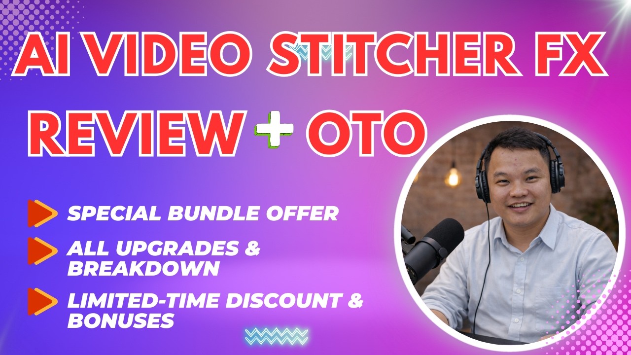Ai Video Stitcher Fx OTO 1-5 Review: Which Upgrade to Grab ✅ AiVideoStitcherFx Bundle & Huge Bonuses