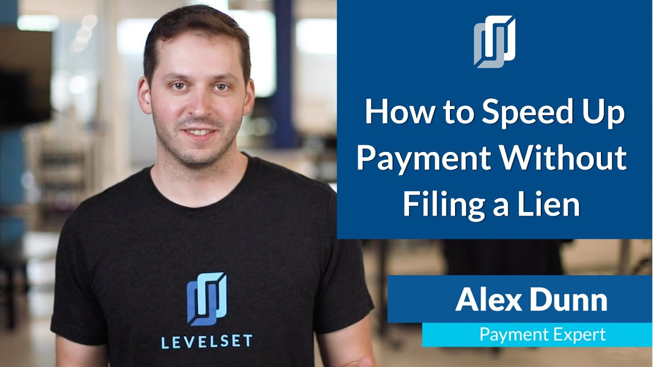 How to Speed Up Payment Without Filing a Lien