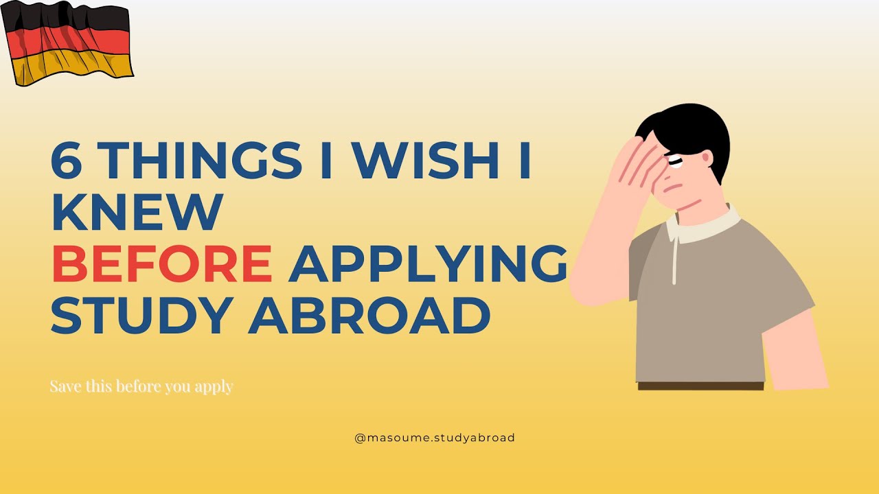 6 Things I Wish I Knew Before Applying to Study Abroad