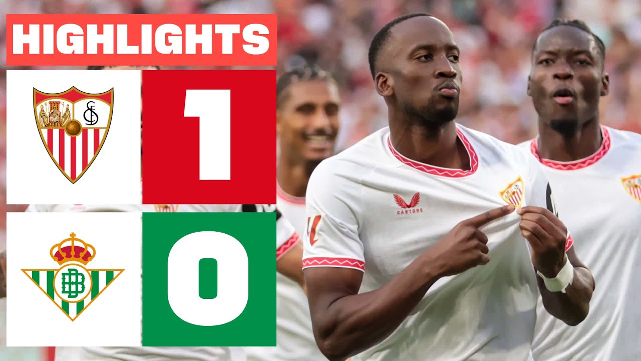 SEVILLA FC 1 - 0 REAL BETIS | RESUMEN LALIGA EA SPORTS