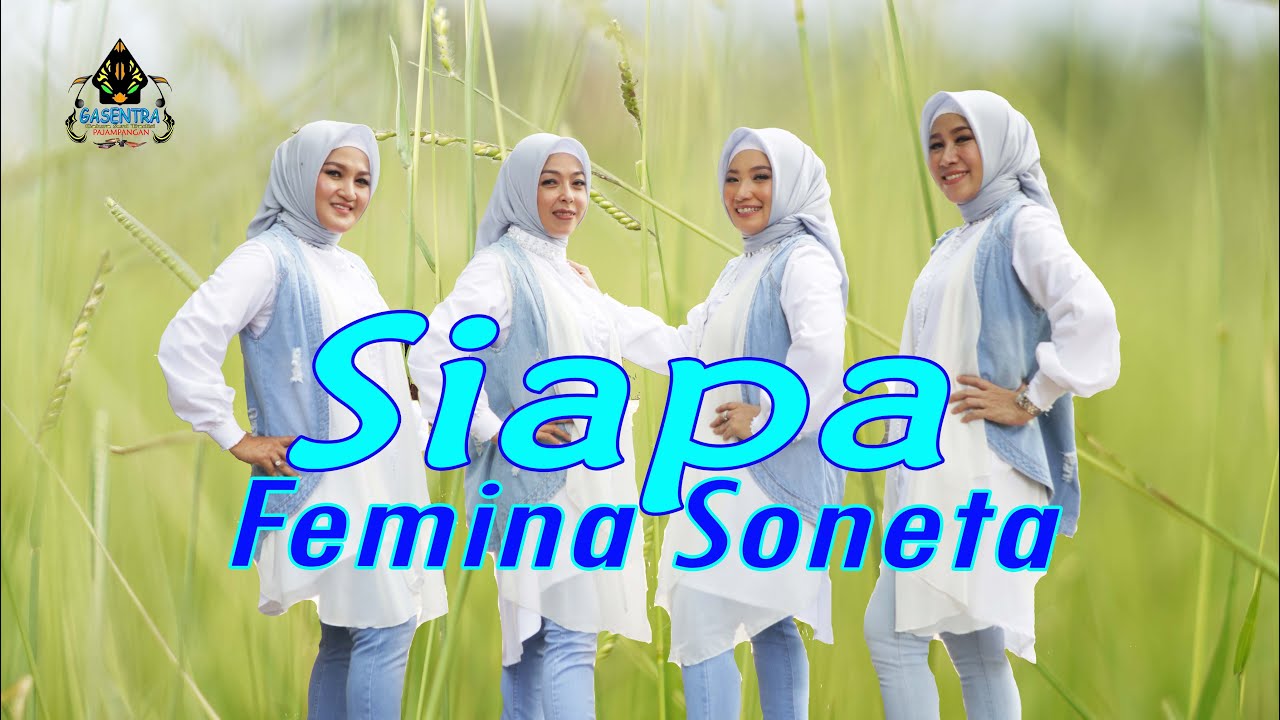 FEMINA SONETA - SIAPA  (Official Music Video Dangdut)