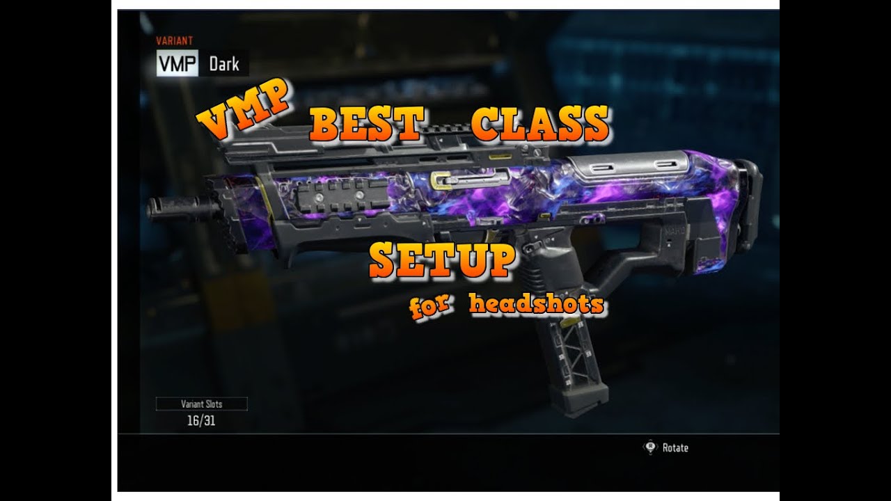 VMP  best class setup for headshots black ops 3 road to dark matter