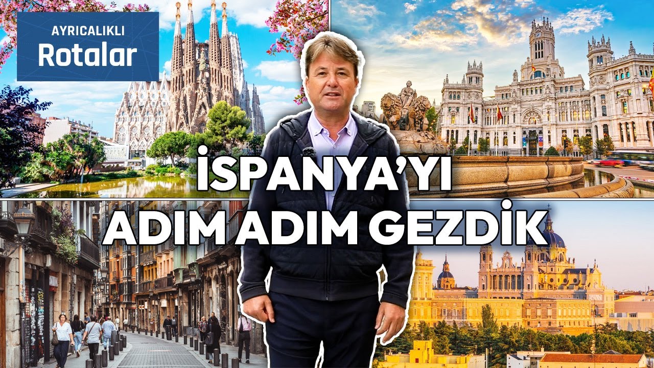 İspanya'nın En Unutulmaz Rotası: Madrid - Barselona - Bilbao | Ayrıcalıklı Rotalar
