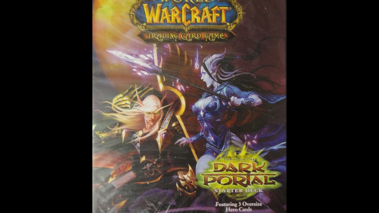 What's Inside - World of Warcraft: Through the Dark Portal Starter Deck