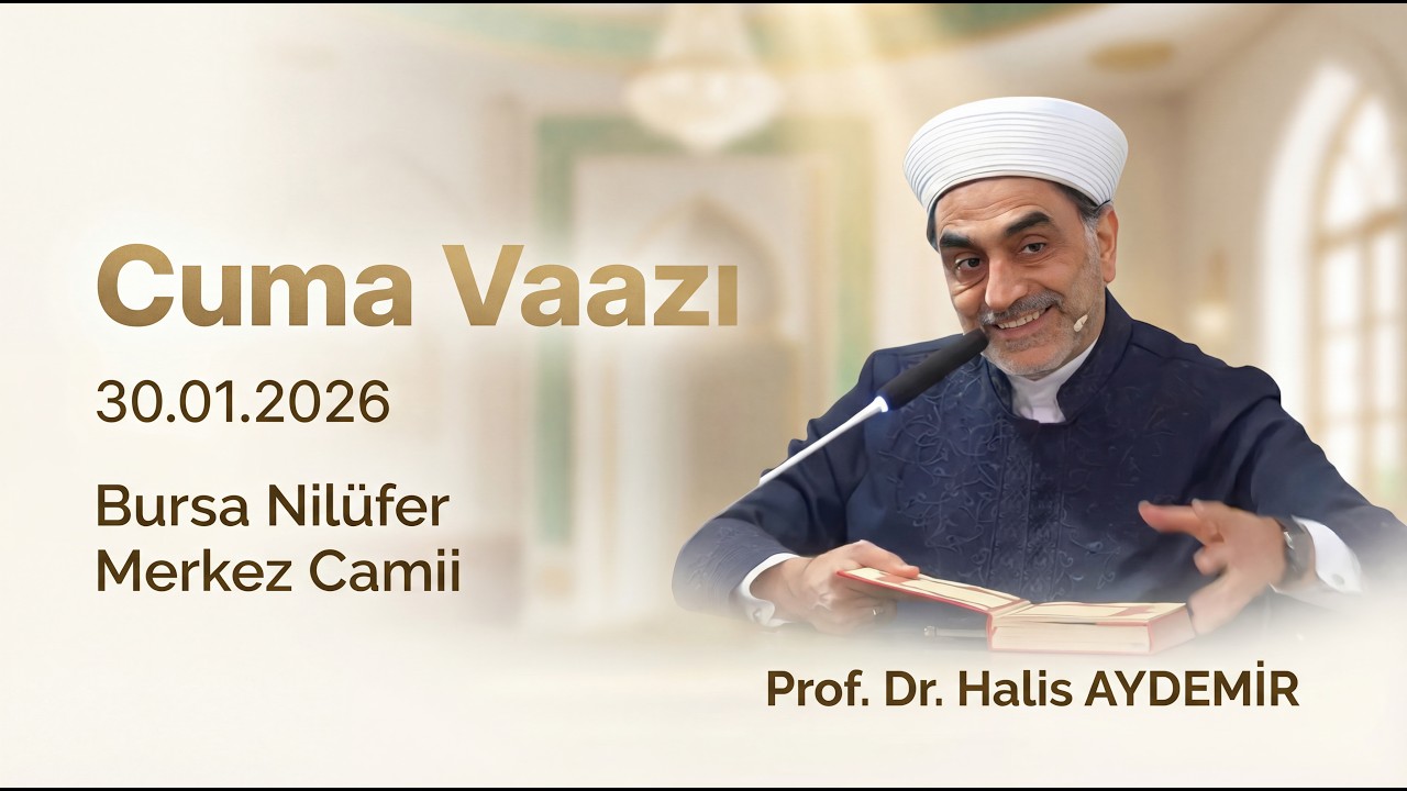 Cuma Vaazı I 30.01.2026 I Bursa Nilüfer Merkez Camii