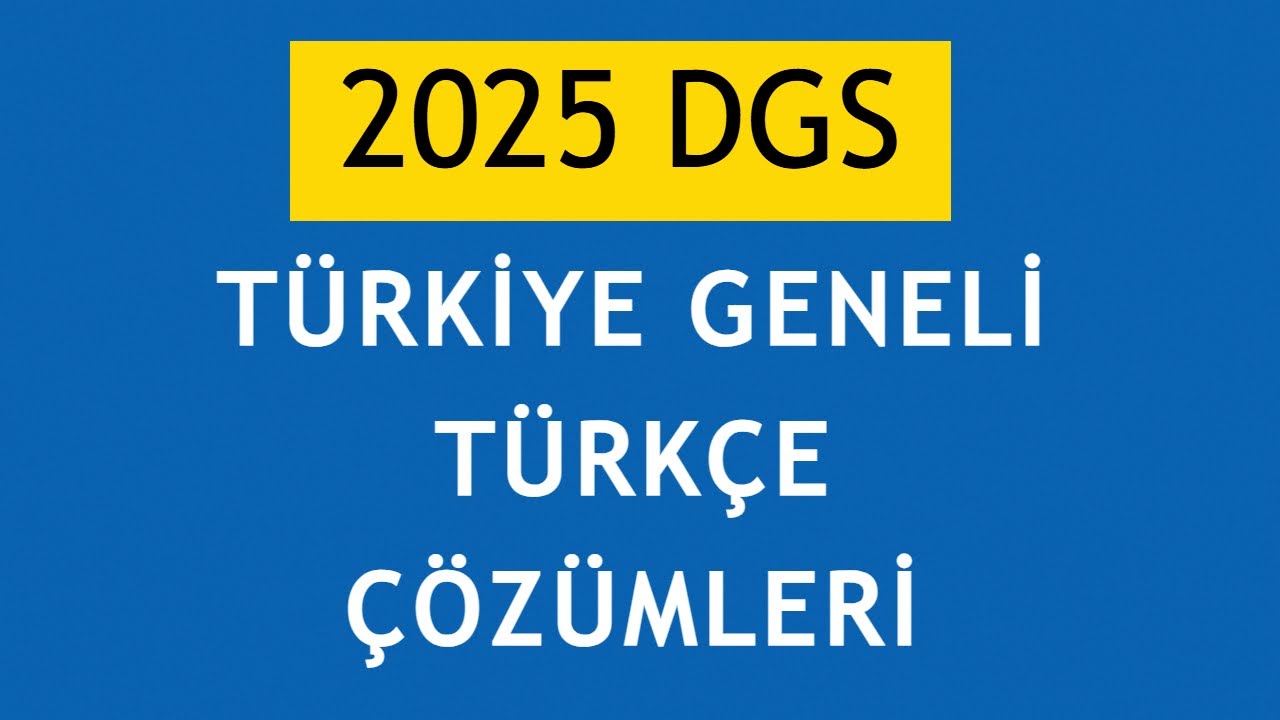 DGS TÜRKİYE GENELİ DENEME TÜRKÇE ÇÖZÜMLERİ (Dilan Hoca) #dgs2025