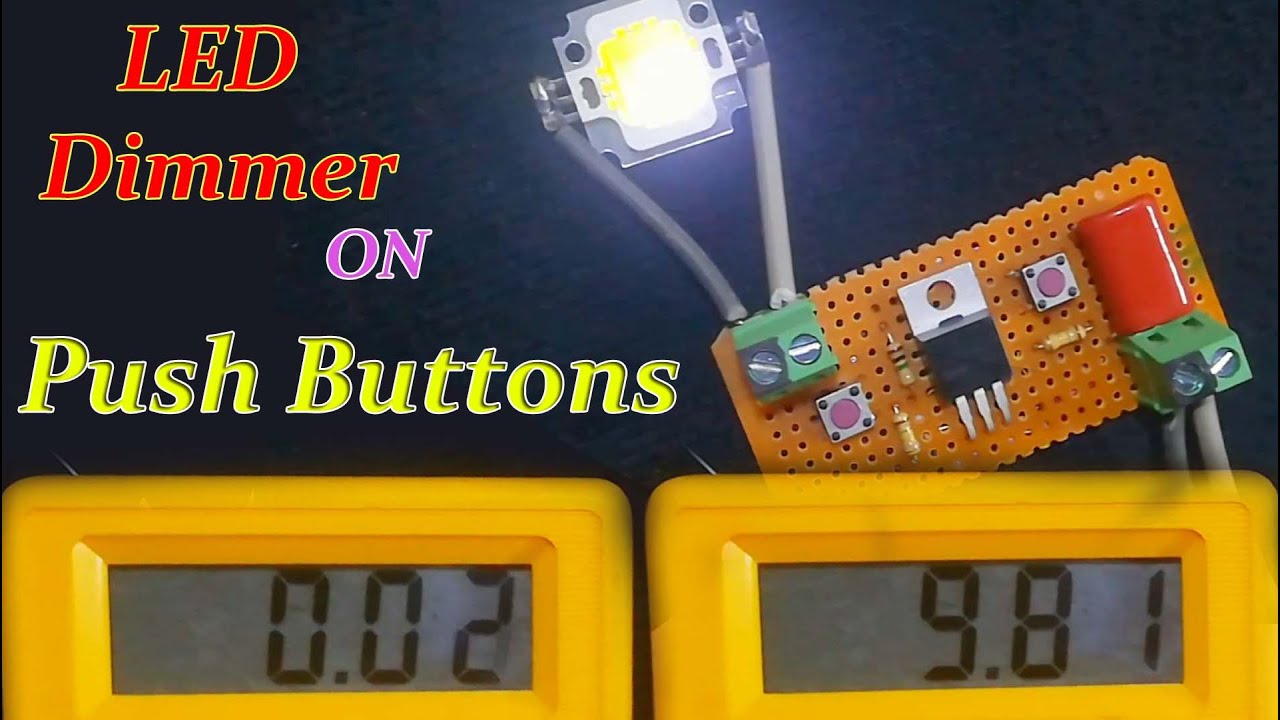 How To Make LED Dimmer on Puch buttons |  | @ETElectricalTech